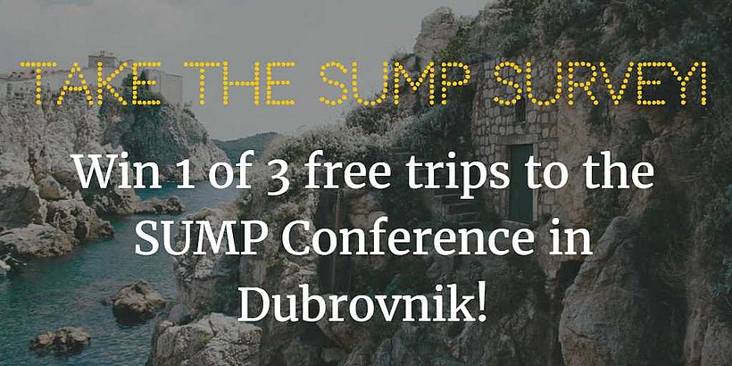Take the SUMP survey! Wind 1 of 3 free trips to the SUMP Conference in Dubrovnik!
