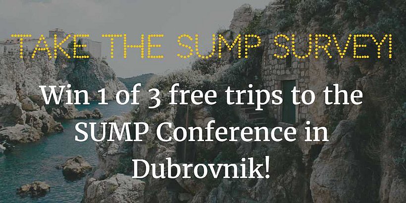 Take the SUMP survey! Wind 1 of 3 free trips to the SUMP Conference in Dubrovnik!