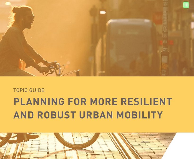 Planning for More Resilient and Robust Urban Mobility
